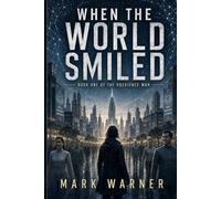 When the World Smiled: 1 (The Obedience War)