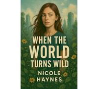 When The World Turns Wild