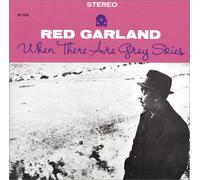 When There Are Grey Skies +1