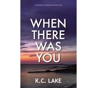 When There Was You (California Dreaming)