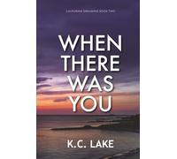 When There Was You (California Dreaming)