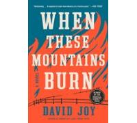 When These Mountains Burn (ebook)
