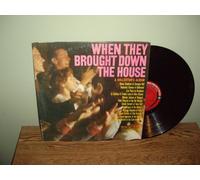 When They Brought the House Down