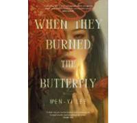 when they burned the butterfly