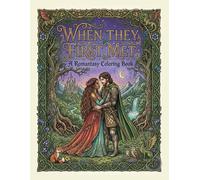 When They First Meet: A romantasy Coloring book