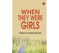 When They Were Girls