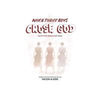 When Three Boys Chose God
