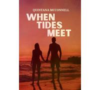 When Tides Meet: 1 (Beneath Whiskey Waves)