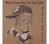 When Time Was on Our Side