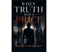 WHEN TRUTH HAS A PRICE: She Told The Truth. They Made Her Pay.