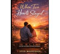 When Two Hearts Stayed: Two Souls One Eternal Bond