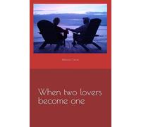 When two lovers become one