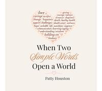 When Two Simple Words Open a World