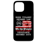 When Tyranny Becomes Law Resist Flag No Kings in America USA Carcasa para iPhone 13 Pro Max
