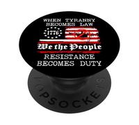 When Tyranny Becomes Law Resist Flag No Kings in America USA PopSockets PopGrip Adhesivo