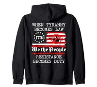 When Tyranny Becomes Law Resist Flag No Kings in America USA Sudadera con Capucha