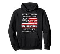 When Tyranny Becomes Law Resist Flag No Kings in America USA Sudadera con Capucha