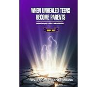 WHEN UNHEALED TEENS BECOME PARENTS: When Longing Looks Like Rebellion (Christian Parenting | Generational Healing | Faith & Formation)