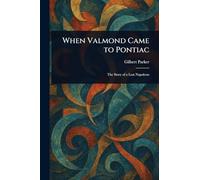 When Valmond Came to Pontiac