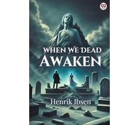 When We Dead Awaken