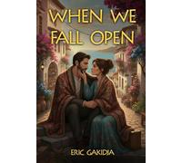 When We Fall Open