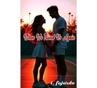 When We Found Us again: A story of love, loss, and second chances