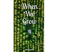When We Grow