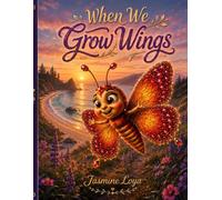When We Grow Wings
