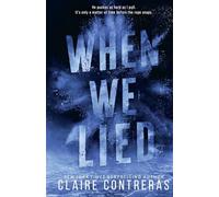 When We Lied