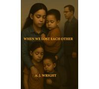 WHEN WE LOST EACH OTHER Book Three of The Night We Fell Apart