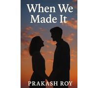 When We Made It