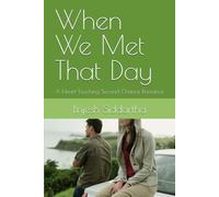 When We Met That Day: A Heart-Touching Second Chance Romance