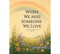 When We Miss Someone We Love