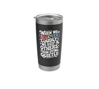 When We Recover Loudly We Keep Others From Dying Quietly Vaso térmico de acero inoxidable de doble pared