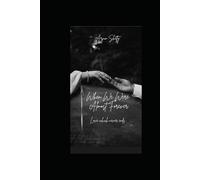 When we Were Almost Forever: True Love Never Ends