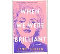 When We Were Brilliant (ebook)