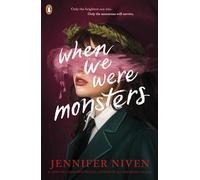 When We Were Monsters: The compulsive thriller from the bestselling author of All the Bright Places