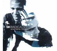 When Will We Belong by Sk Radicals (2001-11-12)