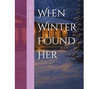 When Winter Found Her: 1 (The Seasons Series)