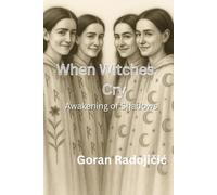 When Witches Cry: Awakening of Shadows