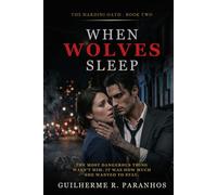When wolves sleep: A Dark Romantic Suspense (The Nardini Oath)