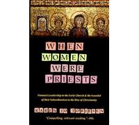 Karen Jo Torjesen When Women Were Priests (Tapa blanda)