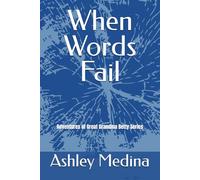 When Words Fail (Adventures of Great-Grandma Betty)