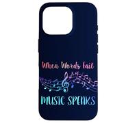 When Words Fail Music Speaks Banda Orquesta Profesor Músico Carcasa para iPhone 16 Pro