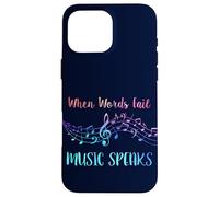 When Words Fail Music Speaks Banda Orquesta Profesor Músico Carcasa para iPhone 16 Pro MAX