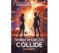 When worlds collide: Ella & Kareth: 1