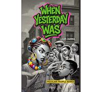 When Yesterday Was (Peculiar People)