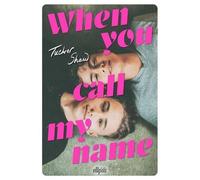 When you call my name