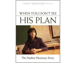 When You Don't See His Plan: The Nadine Hennesey Story [USA] [DVD]
