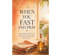 When You Fast and Pray